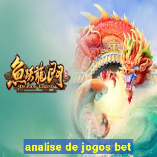 analise de jogos bet